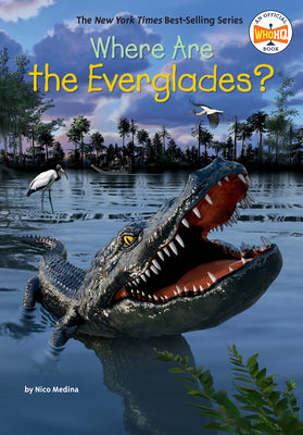 Cover Image for Where Are the Everglades? -- Nico Medina, Library Binding