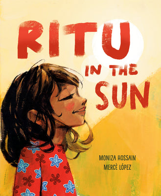 Cover Image for Ritu in the Sun -- Moniza Hossain, Hardcover