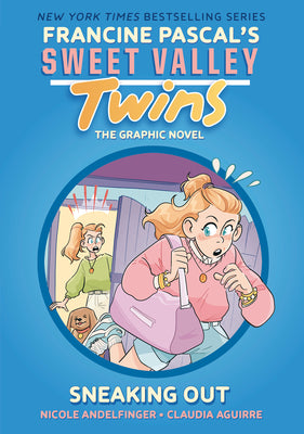 Cover Image for Sweet Valley Twins: Sneaking Out: (A Graphic Novel) -- Francine Pascal, Hardcover