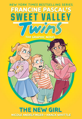 Cover Image for Sweet Valley Twins: The New Girl: (A Graphic Novel) -- Francine Pascal, Hardcover