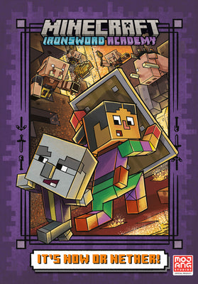 Cover Image for It's Now or Nether! (Minecraft Ironsword Academy #2) -- Caleb Zane Huett, Hardcover