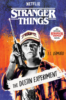 Cover Image for Stranger Things: The Dustin Experiment -- J. L. D'Amato, Hardcover