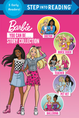 Cover Image for You Can Be ... Story Collection (Barbie) -- Various, Paperback