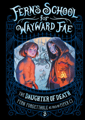 Cover Image for The Daughter of Death -- Fern Forgettable, Hardcover