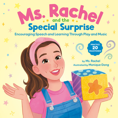 Cover Image for Ms. Rachel and the Special Surprise: Encouraging Speech and Learning Through Play and Music -- MS Rachel, Hardcover