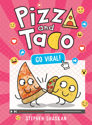Cover Image for Pizza and Taco: Go Viral!: (A Graphic Novel) -- Stephen Shaskan, Hardcover