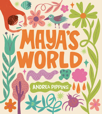 Cover Image for Maya's World -- Andrea Pippins, Hardcover