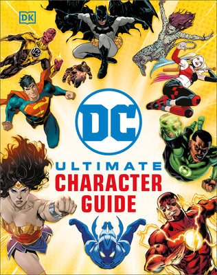 Cover Image for DC Ultimate Character Guide New Edition -- DK, Hardcover