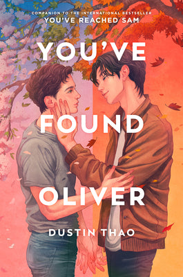 Cover Image for You've Found Oliver -- Dustin Thao, Hardcover