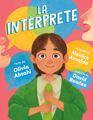 Cover Image for La Intérprete (the Interpreter Spanish Edition) -- Olivia Abtahi, Hardcover