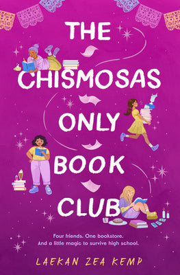 Cover Image for The Chismosas Only Book Club -- Laekan Zea Kemp, Hardcover