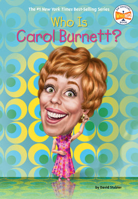 Cover Image for Who Is Carol Burnett? -- David Stabler, Paperback