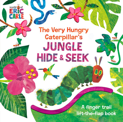 Cover Image for The Very Hungry Caterpillar's Jungle Hide & Seek: A Finger Trail Lift-The-Flap Book -- Eric Carle, Board Books