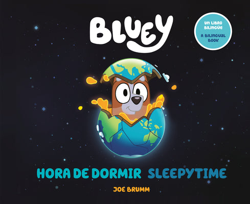 Cover Image for Bluey: Sleepytime/Hora de Dormir (Bilingual English-Spanish Edition) -- Joe Brumm, Paperback
