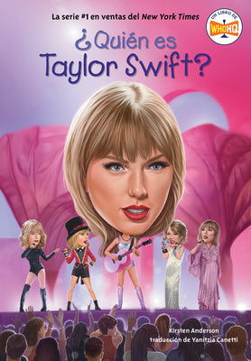 Cover Image for Qui n es Taylor Swift? (Who Is Taylor Swift? Spanish Edition) -- Kirsten Anderson, Paperback