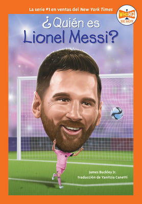 Cover Image for Qui n es Lionel Messi? (Who Is Lionel Messi? Spanish Edition) -- James Buckley, Paperback