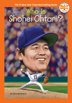 Cover Image for Who Is Shohei Ohtani? -- James Buckley, Paperback