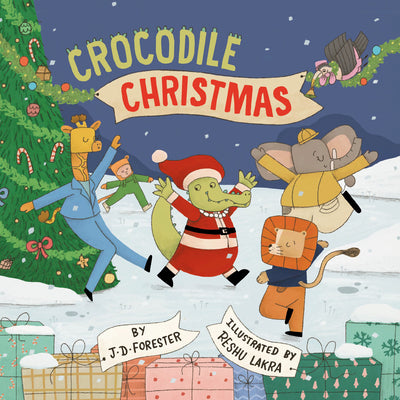 Cover Image for Crocodile Christmas -- J. D. Forester, Board Books