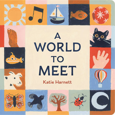 Cover Image for A World to Meet -- Katie Harnett, Board Books