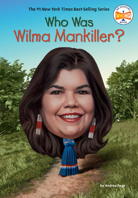 Cover Image for Who Was Wilma Mankiller? -- Andrea Page, Paperback