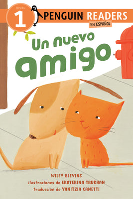 Cover Image for Un Nuevo Amigo (a New Friend Spanish Edition) -- Wiley Blevins, Hardcover