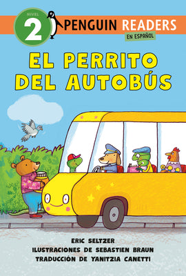 Cover Image for El Perrito del Autobús (Dog on His Bus Spanish Edition) -- Eric Seltzer, Hardcover