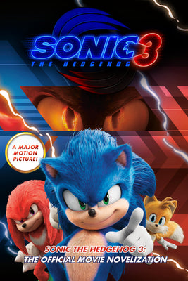 Cover Image for Sonic the Hedgehog 3: The Official Movie Novelization -- Kiel Phegley, Paperback