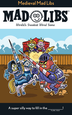 Cover Image for Medieval Mad Libs: World's Greatest Word Game -- Jack Monaco, Paperback