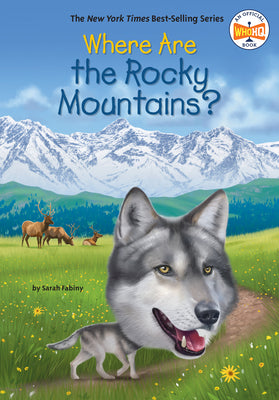 Cover Image for Where Are the Rocky Mountains? -- Sarah Fabiny, Library Binding