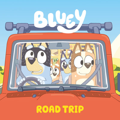 Cover Image for Bluey: Road Trip -- Penguin Young Readers Licenses, Paperback