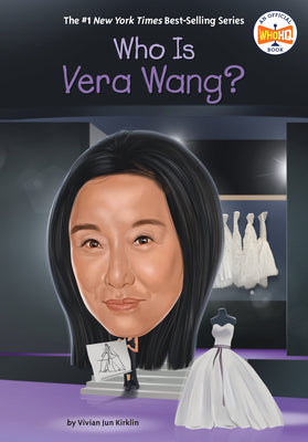 Cover Image for Who Is Vera Wang? -- Vivian Jun Kirklin, Paperback