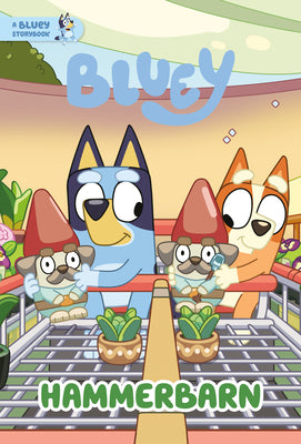 Cover Image for Hammerbarn: A Bluey Storybook -- Penguin Young Readers Licenses, Hardcover