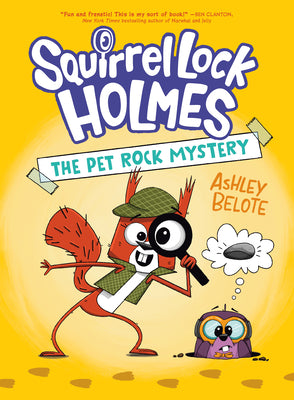 Cover Image for Squirrel Lock Holmes #1: The Pet Rock Mystery: (A Graphic Novel) -- Ashley Belote, Hardcover