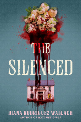 Cover Image for The Silenced -- Diana Rodriguez Wallach, Paperback