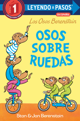 Cover Image for Osos Sobre Ruedas (Bears on Wheels Spanish Edition)(Berenstain Bears) -- Stan Berenstain, Paperback
