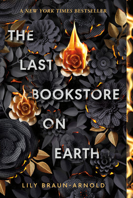 Cover Image for The Last Bookstore on Earth -- Lily Braun-Arnold, Paperback