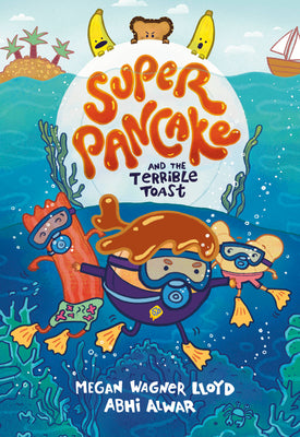 Cover Image for Super Pancake and the Terrible Toast: (A Graphic Novel) -- Megan Wagner Lloyd, Hardcover