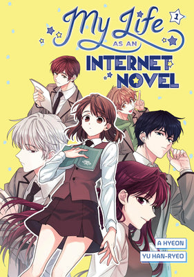Cover Image for My Life as an Internet Novel, Volume 1 -- A. Hyeon, Hardcover