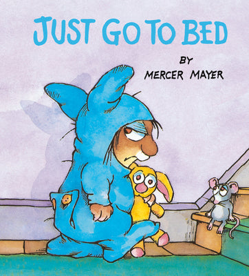 Cover Image for Just Go to Bed (Little Critter) -- Mercer Mayer, Board Books