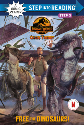 Cover Image for Free the Dinosaurs! (Jurassic World: Chaos Theory) -- Steve Behling, Library Binding