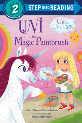 Cover Image for Uni and the Magic Paintbrush -- Amy Krouse Rosenthal, Paperback