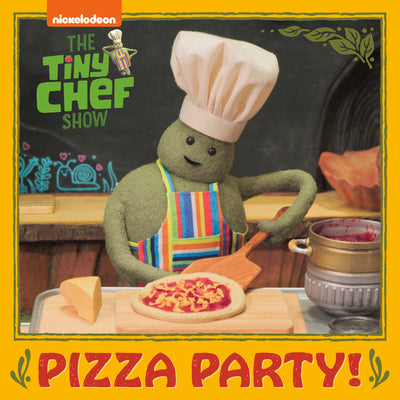 Cover Image for Pizza Party! (the Tiny Chef Show) -- Random House, Paperback