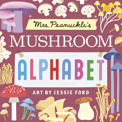 Cover Image for Mrs. Peanuckle's Mushroom Alphabet -- Mrs Peanuckle, Board Books