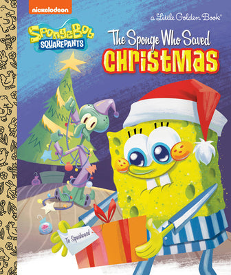 The Sponge Who Saved Christmas (Spongebob Squarepants) -- Melissa Wygand, Hardcover