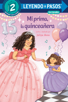 Cover Image for Mi Prima, La Quinceañera (My Cousin, the Quinceañera Spanish Edition) -- Julissa Mora, Paperback