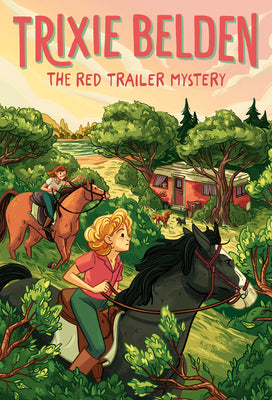 Cover Image for The Red Trailer Mystery: Trixie Belden -- Julie Campbell, Paperback