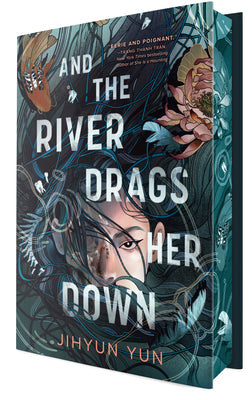 Cover Image for And the River Drags Her Down -- Jihyun Yun, Hardcover