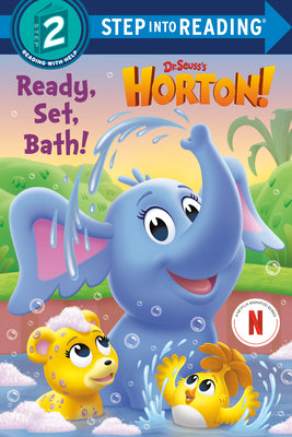 Cover Image for Ready, Set, Bath! (Dr. Seuss's Horton!) -- Megan Roth, Library Binding