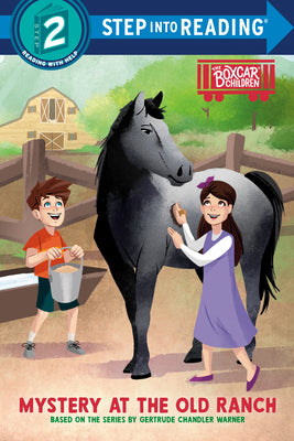Cover Image for Mystery at the Old Ranch: Boxcar Children Early Reader (Step Into Reading) -- Gertrude Chandler Warner, Paperback