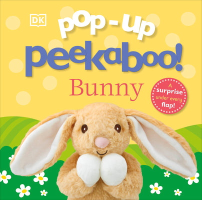 Cover Image for Pop-Up Peekaboo! Bunny: A Surprise Under Every Flap! -- DK, Board Books
